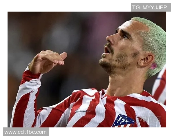 格列兹曼回应批评:我只专注于比赛 格列兹曼回应批评:我只专注于比赛